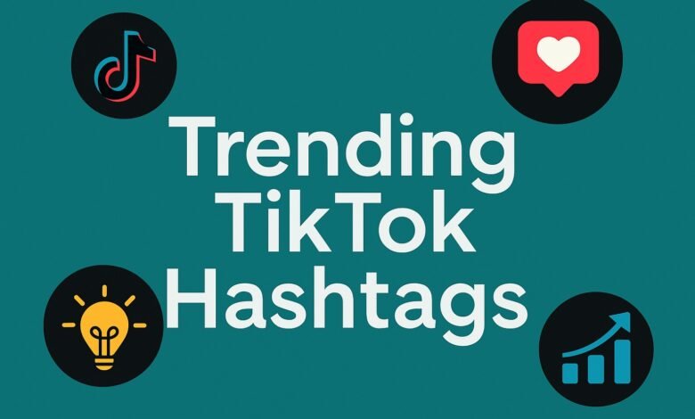 Trending TikTok Hashtags: The Key to Boosting Engagement and Visibility